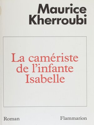 cover image of La Camériste de l'infante Isabelle